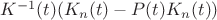 $K^{-1}(t)(K_n(t)-P(t)K_n(t))$