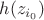 $h(z_{i_0})$