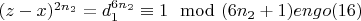$(z-x) ^ {2n_2} =d_1^{6n_2}\equiv 1\mod(6n_2 + 1)  engo(16)$