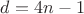 $d = 4n-1$
