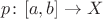 $p\colon [a,b]\to X$