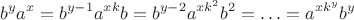 $$b^ya^x=b^{y-1}a^{xk}b=b^{y-2}a^{xk^2}b^2=\ldots=a^{xk^y}b^y$$