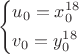 $$
\left\{ \begin{gathered}
  u_0  = x_0 ^{18}  \hfill \\
  v_0  = y_0 ^{18}  \hfill \\ 
\end{gathered}  \right.
$$