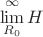 $ \ \lim\limits_{R_{0}}^{\infty}H$
