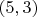 $(5, 3)$