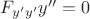 $F_{y' y'} y'' = 0$