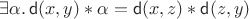 $\exists\alpha.\,\mathsf d(x, y) * \alpha = \mathsf d(x, z) * \mathsf d(z, y)$