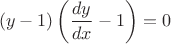 $$(y-1) \left(\frac{dy}{dx}-1\right)=0$$