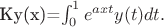 Ky(x)=\int_0^1 e^{axt}y(t)dt.
