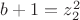 $b+1=z_2^2$