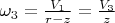 $\omega_3=\frac {V_1}{r-z}=\frac {V_3}{z}$