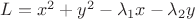$L= x^2+y^2 - \lambda_1 x - \lambda_2 y$