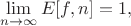 $$\lim_{n \to \infty} E[f,n]=1,$$