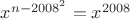 $x^{n-2008^2} = x^{2008}$