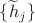 $\{\widetilde h_j\}$ $\{\widetilde h_j\}$