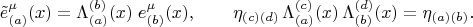 $$
\tilde{e}^{\mu}_{(a)}(x) = \Lambda_{(a)}^{(b)}(x) \; e^{\mu}_{(b)}(x), \qquad  \eta_{(c)(d)} \, \Lambda^{(c)}_{(a)}(x) \, \Lambda^{(d)}_{(b)}(x) = \eta_{(a)(b)}.
$$