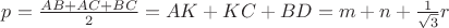 $p=\frac{AB+AC+BC}2=AK+KC+BD=m+n+\frac1{\sqrt3}r$