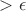 $>\epsilon$ $>\epsilon$