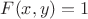 $F(x,y)=1$