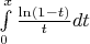 $\int\limits_{0}^{x}\frac{\ln(1-t)}{t}dt$