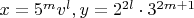 $x=5^m v^l, y=2^{2l} \cdot 3^{2m+1}$