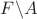 $F\backslash A$