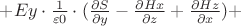 $+ Ey \cdot \frac{1}{\varepsilon0} \cdot (\frac{\partial S}{\partial y} - \frac{\partial Hx}{\partial z} + \frac{\partial Hz}{\partial x})+ $