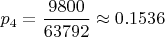 $p_4=\dfrac {9800}{63792}\approx 0.1536$