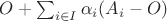 $O + \sum_{i\in I}\alpha_i(A_i - O)$