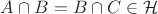 $A\cap B=B\cap C\in\mathcal H$