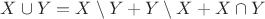 $X \cup Y = X \setminus Y + Y \setminus X + X \cap Y$