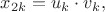 $x_{2k} = u_k \cdot v_k,$