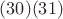 $(30)(31)$