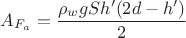 $${A_{{F_a}}} = \frac{{{\rho _w}gSh'(2d - h')}}{2} $$