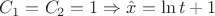 $\[{C_1} = {C_2} = 1 \Rightarrow \hat x = \ln t + 1\]$