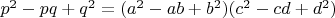 $p^2-pq+q^2=(a^2-ab+b^2)(c^2-cd+d^2)$