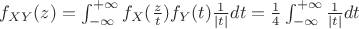 $f_{XY}(z)=\int_{-\infty}^{+\infty}f_{X}(\frac{z}{t})f_{Y}(t)\frac{1}{|t|}dt=\frac{1}{4}\int_{-\infty}^{+\infty}\frac{1}{|t|}dt$