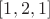 $[1,2,1]$