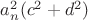 $a_n^2(c^2+d^2)$