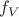 $f_V$