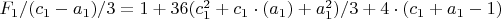 $F_1/(c_1-a_1)/3=1+36(c_1^2+c_1\cdot(a_1)+a_1^2)/3+4\cdot(c_1+a_1-1)$