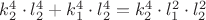 $k_2^4 \cdot l_2^4+k_1^4 \cdot l_2^4=k_2^4 \cdot l_1^2 \cdot l_2^2$