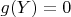 $g(Y)=0$