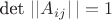 det \left||A_{ij}\right|| =1