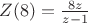 $Z(8)=\frac{8z}{z-1}$