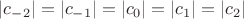 $|c_{-2}|=|c_{-1}|=|c_0|=|c_1|=|c_2|$