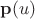 $\mathbf p(u)$