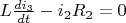 $L\frac {di_3}{dt}-i_2R_2=0$