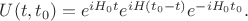 $U(t,t_0)=e^{iH_0t}e^{iH(t_0-t)}e^{-iH_0t_0}.$
