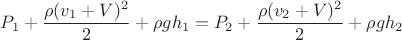 $$P_1 + \dfrac{\rho (v_1 + V)^2}{2} + \rho g h_1 = P_2 + \dfrac{\rho (v_2 + V)^2}{2} + \rho g h_2 $$